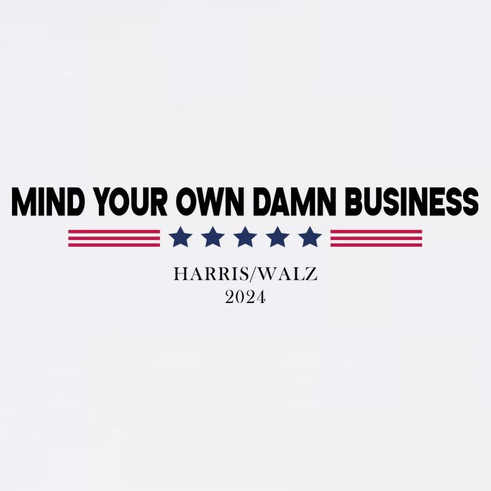 Harris Walz Mind Your Own Damn Business Election Toddler T-Shirt