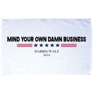 Harris Walz Mind Your Own Damn Business Election Microfiber Hand Towel