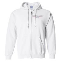 Harris Walz Mind Your Own Damn Business Election Full Zip Hoodie