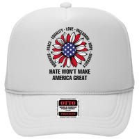 Hate WonT Make America Great High Crown Mesh Back Trucker Hat