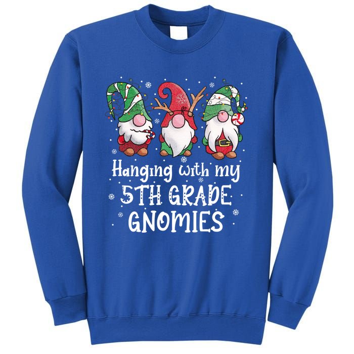 Hanging With My 5th Grade Gnomies Christmas Teacher Student Gift Sweatshirt