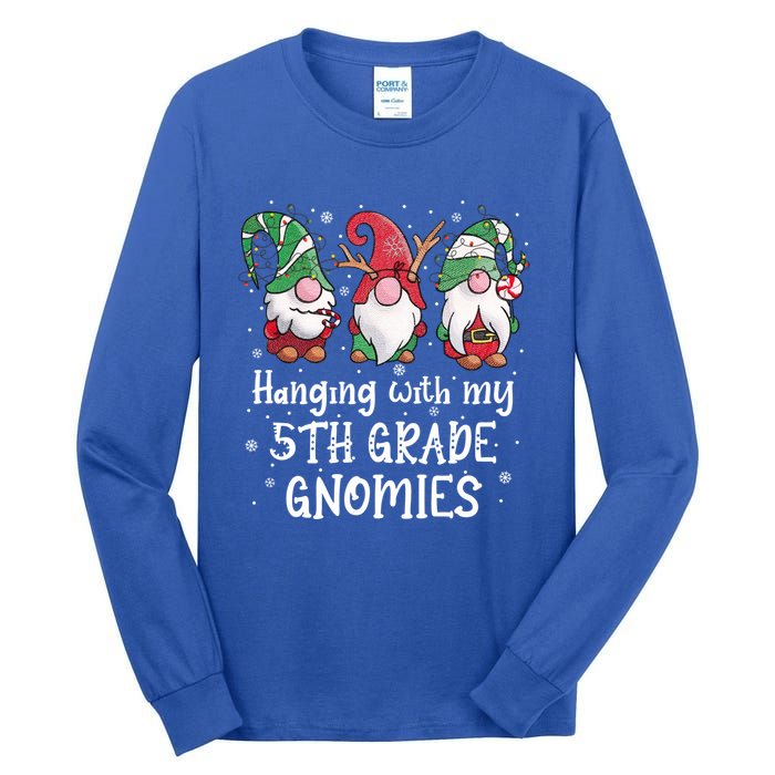 Hanging With My 5th Grade Gnomies Christmas Teacher Student Gift Tall Long Sleeve T-Shirt