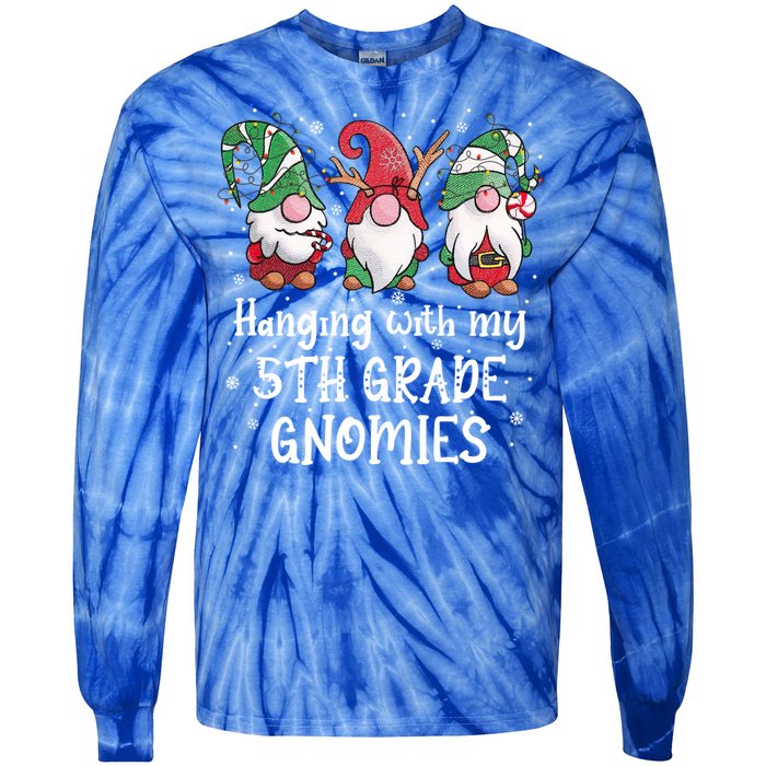 Hanging With My 5th Grade Gnomies Christmas Teacher Student Gift Tie-Dye Long Sleeve Shirt