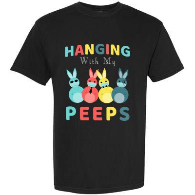 Hanging With My Peeps Colorful Bunny Easter day Gifts Garment-Dyed Heavyweight T-Shirt