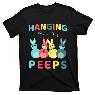 Hanging With My Peeps Colorful Bunny Easter day Gifts T-Shirt