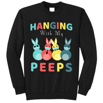 Hanging With My Peeps Colorful Bunny Easter day Gifts Tall Sweatshirt