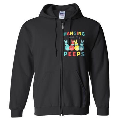 Hanging With My Peeps Colorful Bunny Easter day Gifts Full Zip Hoodie