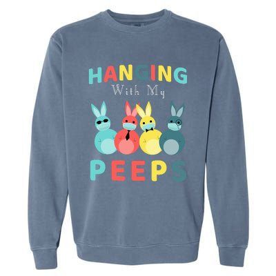 Hanging With My Peeps Colorful Bunny Easter day Gifts Garment-Dyed Sweatshirt