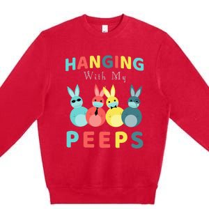 Hanging With My Peeps Colorful Bunny Easter day Gifts Premium Crewneck Sweatshirt