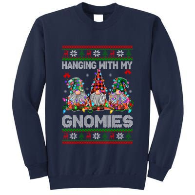 Hanging With My Gnomies Funny Christmas Tall Sweatshirt