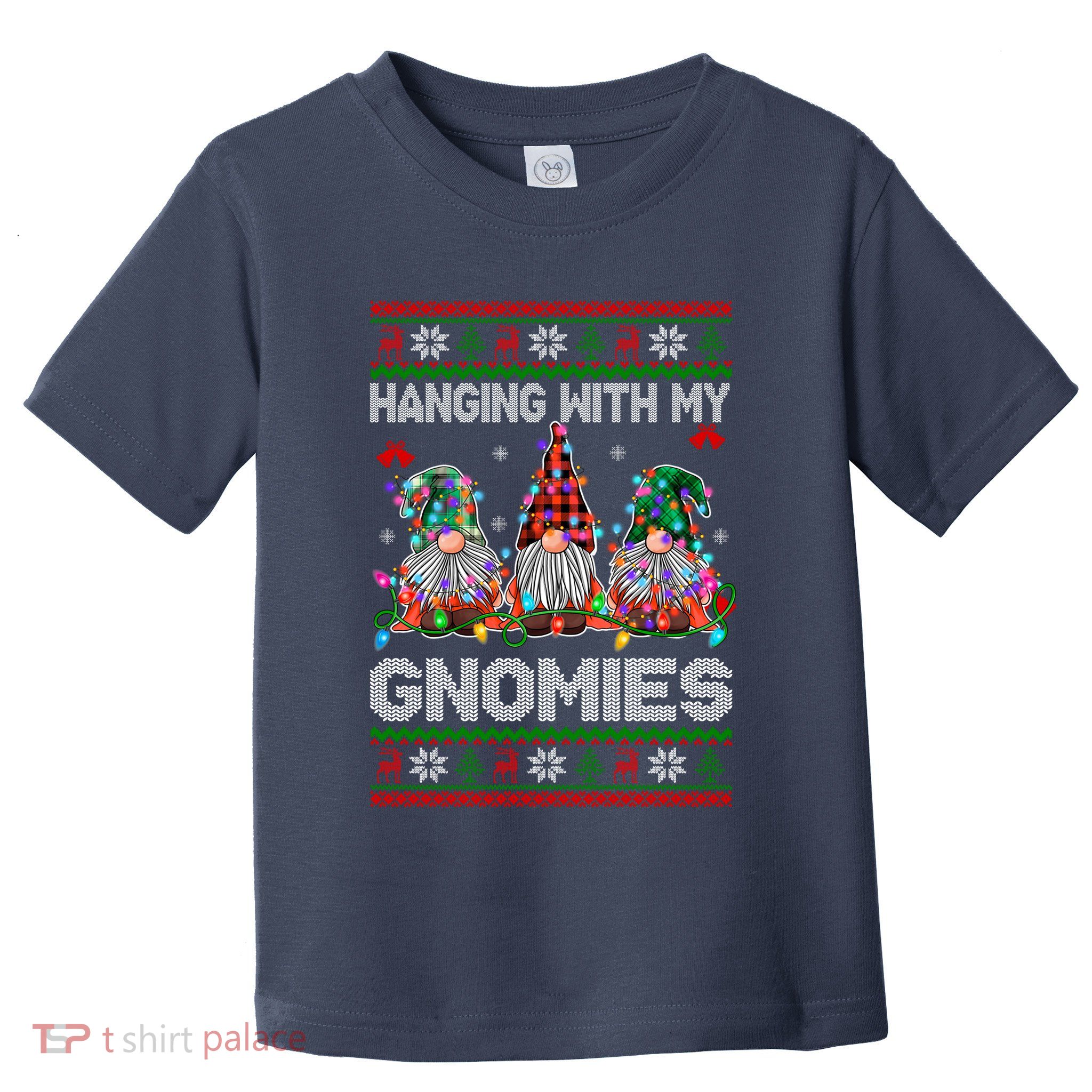 Hanging With My Gnomies Funny Christmas Toddler T-Shirt