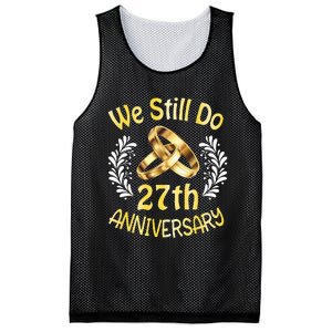 Husband Wife Married 27 Years We Still Do 27th Anniversary Mesh Reversible Basketball Jersey Tank