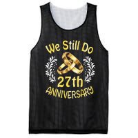 Husband Wife Married 27 Years We Still Do 27th Anniversary Mesh Reversible Basketball Jersey Tank