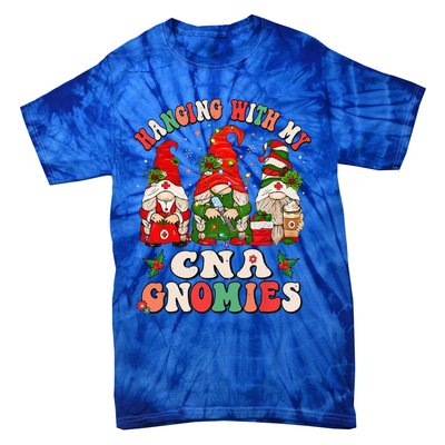 Hanging With My CNA Gnomies Christmas RN Nursing Assistant Tie-Dye T-Shirt