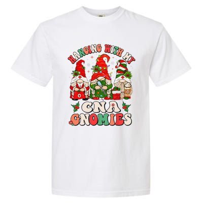 Hanging With My CNA Gnomies Christmas RN Nursing Assistant Garment-Dyed Heavyweight T-Shirt