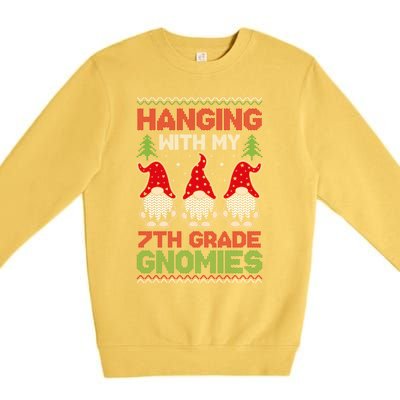 Hanging With My 7th Grade Gnomies Teacher Christmas Gnome Gift Premium Crewneck Sweatshirt