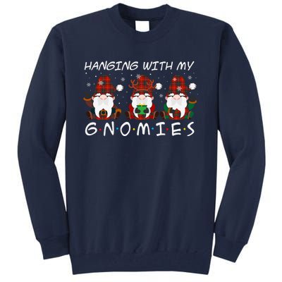 Hanging With My Gnomies Friends Christmas Holiday Tall Sweatshirt