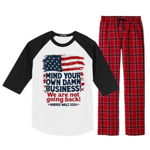 Harris Walz Mind Your Own Damn Business Were Not Going Back Raglan Sleeve Pajama Set