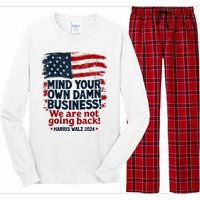 Harris Walz Mind Your Own Damn Business Were Not Going Back Long Sleeve Pajama Set