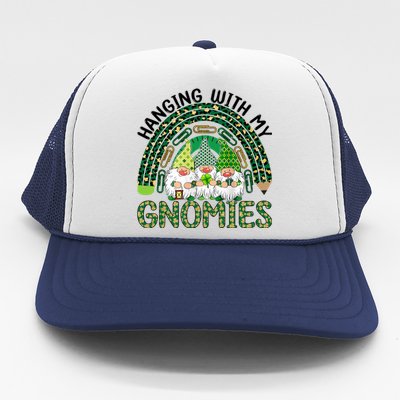 Hanging With My Gnomies Saint Patricks Day Teacher Gnomes Meaningful Gift Trucker Hat