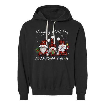 Hanging With My Gnomies Buffalo Red Plaid Christmas Gnome Garment-Dyed Fleece Hoodie