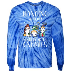 Hanging With My Kindergarten Gnomies Funny Teacher Gnome Gift Tie-Dye Long Sleeve Shirt