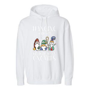 Hanging With My Kindergarten Gnomies Funny Teacher Gnome Gift Garment-Dyed Fleece Hoodie