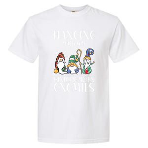 Hanging With My Kindergarten Gnomies Funny Teacher Gnome Gift Garment-Dyed Heavyweight T-Shirt