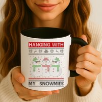 Hanging With My Snowmies Ugly Christmas Mug