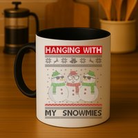 Hanging With My Snowmies Ugly Christmas Mug