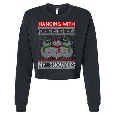 Hanging With My Snowmies Ugly Christmas Cropped Pullover Crew