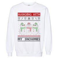 Hanging With My Snowmies Ugly Christmas Garment-Dyed Sweatshirt