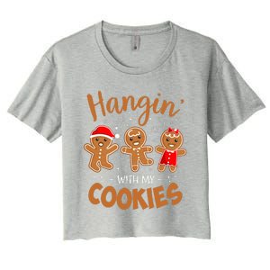 Hangin With My Cookies Gingerbread Christmas Teacher Women's Crop Top Tee