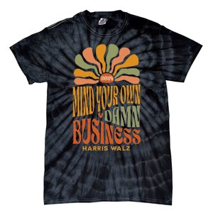 Harris Walz Mind Your Own Damn Business Boho Flower Tie-Dye T-Shirt