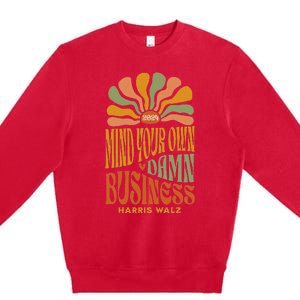 Harris Walz Mind Your Own Damn Business Boho Flower Premium Crewneck Sweatshirt