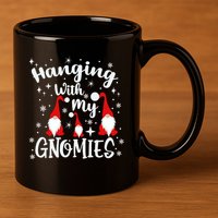 Hanging With My Gnomies Christmas Winter 11oz C Handle Ceramic Mug