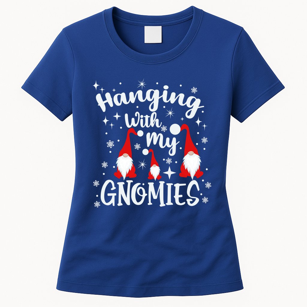 Hanging With My Gnomies Christmas Winter Womens T-Shirt