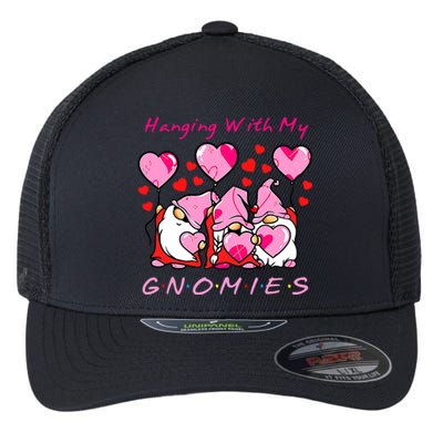 Hanging With My Gnomies Funny Gnome Friend Valentines Day Flexfit Unipanel Trucker Cap