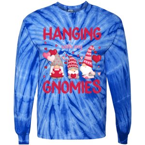 Hanging With My Gnomies Funny Valentines Day Gift Tie-Dye Long Sleeve Shirt