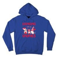 Hanging With My Gnomies Funny Valentines Day Gift Tall Hoodie