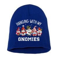 Hanging With My Gnomies Funny Garden Gnomes Christmas Gift Short Acrylic Beanie