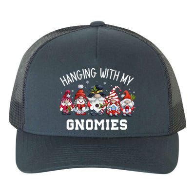 Hanging With My Gnomies Funny Garden Gnomes Christmas Gift Yupoong Adult 5-Panel Trucker Hat