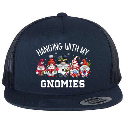 Hanging With My Gnomies Funny Garden Gnomes Christmas Gift Flat Bill Trucker Hat