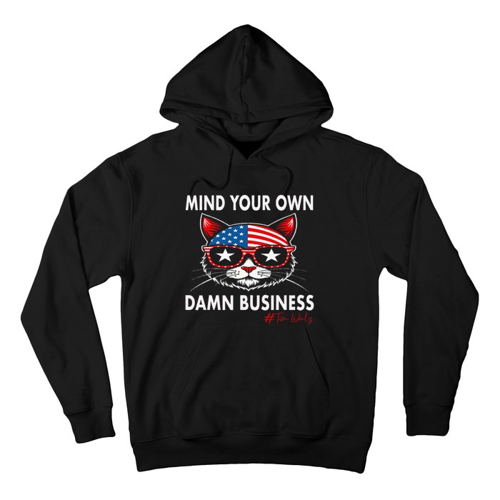 Harris Walz Mind Your Own Damn Business Hoodie