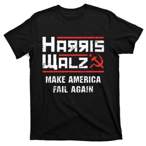 Harris Walz Make America Fail Again Anti Kamala Socialist T-Shirt