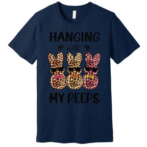 Hanging With My Peeps Trio Bunny Sunglas Lopard Easter Gift Premium T-Shirt