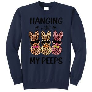 Hanging With My Peeps Trio Bunny Sunglas Lopard Easter Gift Tall Sweatshirt