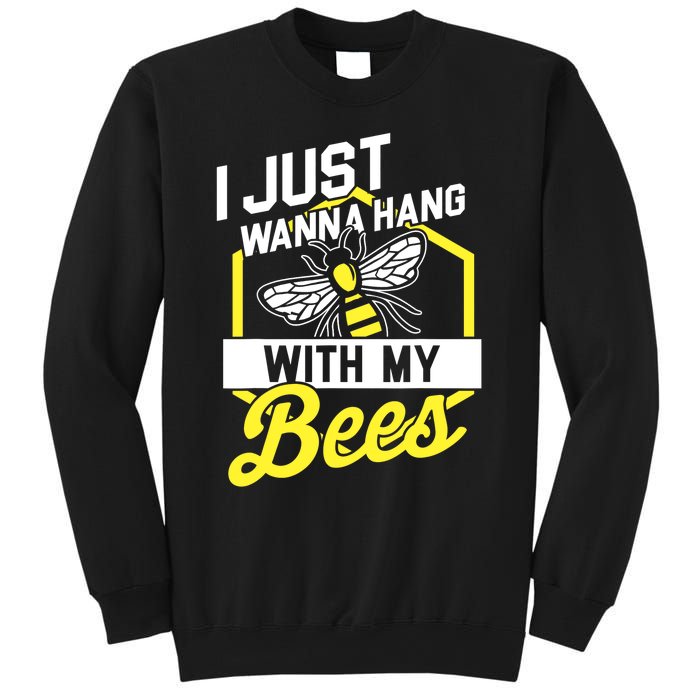 Hang With My Bees Beekeeper & Beekeeping Gift Sweatshirt