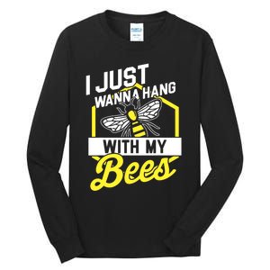 Hang With My Bees Beekeeper & Beekeeping Gift Tall Long Sleeve T-Shirt