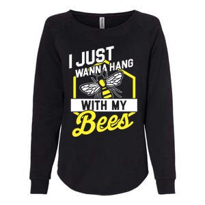 Hang With My Bees Beekeeper & Beekeeping Gift Womens California Wash Sweatshirt